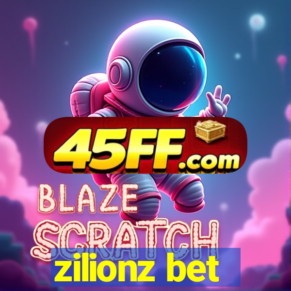 zilionz bet